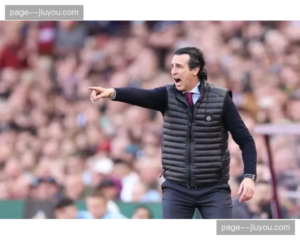 维拉退步0.80分显著 埃梅里球队后程乏力需寻对策